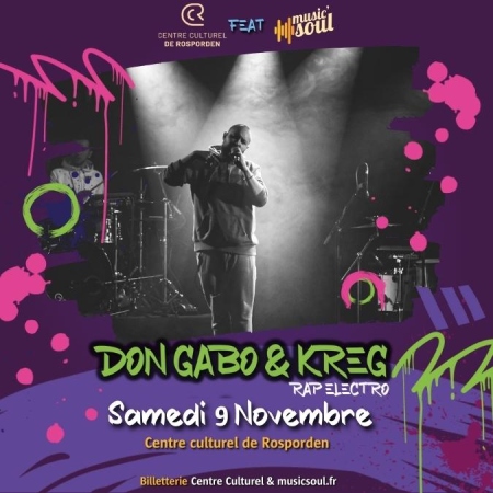 Don Gabo et Kreg Concert 9 novembre 2024 à Rosporden par Music'Soul