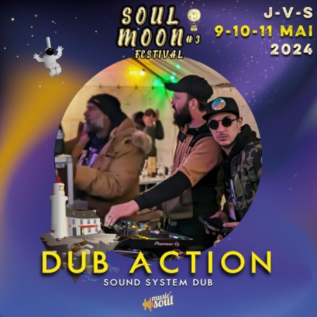 Festival Soul Moon Bretagne Dub Action