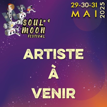 Programmation à venir Soul Moon Festival