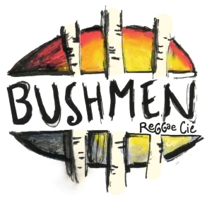 Bushmen Reggae Cie